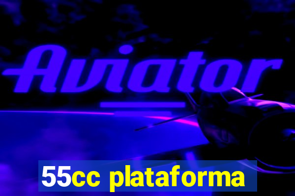 55cc plataforma